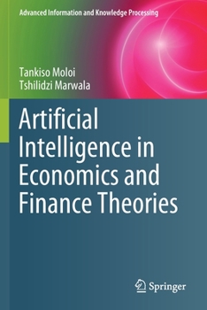 Paperback Artificial Intelligence in Economics and Finance Theories Book