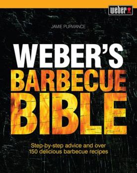 Paperback Weber's Barbecue Bible Book