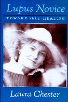 Paperback Lupus Novice: Toward Self Healing Book