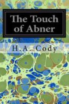 The touch of Abner