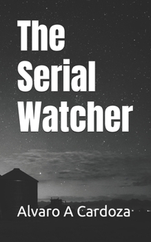 Paperback The Serial Watcher Book
