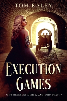 Paperback Execution Games: Who deserves mercy, and who death? Book