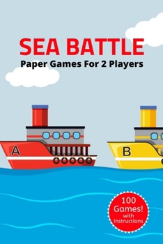 Paperback Sea Battle: A Classic Strategy Game Activity Book - For Kids and Adults - Novelty Themed Gifts - Travel Size Book