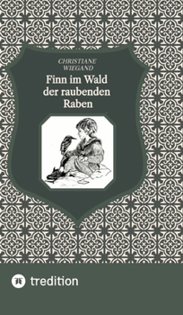 Hardcover Finn im Wald der raubenden Raben [German] Book