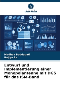 Paperback Entwurf und Implementierung einer Monopolantenne mit DGS für das ISM-Band [German] Book