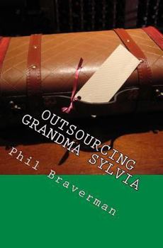 Paperback Outsourcing Grandma Sylvia: and other home improvement tips Book