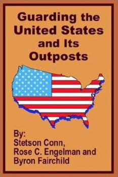 Paperback Guarding the United States and Its Outposts Book