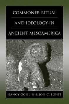 Paperback Commoner Ritual and Ideology in Ancient Mesoamerica Book