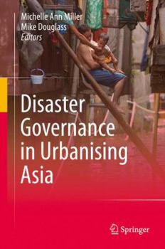 Paperback Disaster Governance in Urbanising Asia Book