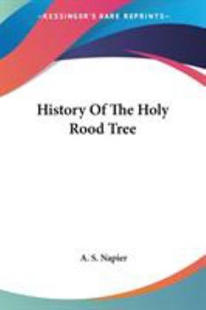 Paperback History Of The Holy Rood Tree Book