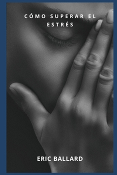 Paperback C?mo Superar El Estr?s [Spanish] Book