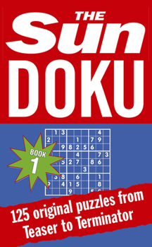 Paperback The Sun Doku: 125 puzzles from Teaser to Terminator Book