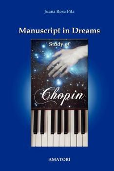 Paperback Manuscript in Dreams - Study of Chopin Book