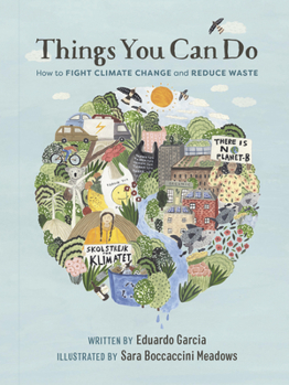 Paperback Things You Can Do: How to Fight Climate Change and Reduce Waste Book