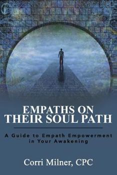 Paperback Empaths on Their Soul Path: A Guide to Empath Empowerment in Your Awakening Book