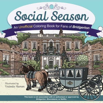 Paperback Social Season: An Unofficial Coloring Book for Fans of Bridgerton Book
