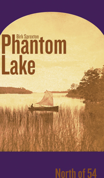 Paperback Phantom Lake: North of 54 (Currents (Inactive)) Book