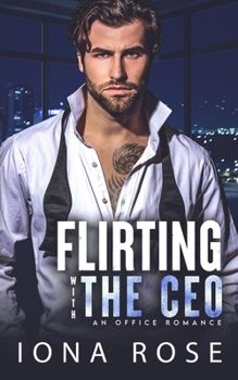 Paperback Flirting with the CEO: An Office Romance Book