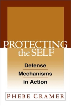 Hardcover Protecting the Self: Defense Mechanisms in Action Book