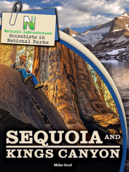 Hardcover Natural Laboratories: Scientists in National Parks Sequoia and Kings Canyon Book