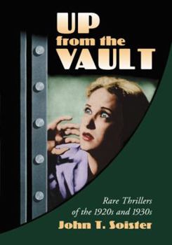 Up from the Vault: Rare Thrillers of the 1920's and 1930's