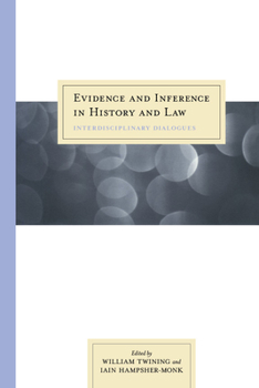 Hardcover Evidence and Inference in History and Law: Interdisciplinary Dialogues Book