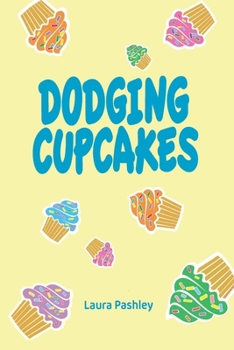 Paperback Dodging Cupcakes Book