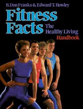 Paperback Fitness Facts: The Healthy Living Handbook Book
