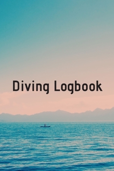 Paperback Diving Logbook: HUGE Logbook for 100 DIVES! Scuba Diving Logbook, Diving Journal for Logging Dives, Diver's Notebook, 6 x 9 inch Book