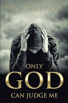 Paperback Only God Can Judge Me Book