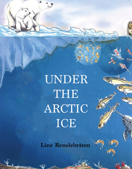 Hardcover Under the Arctic Ice Book
