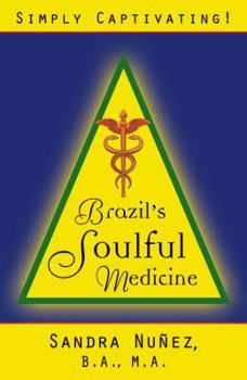 Paperback Brazil's Soulful Medicine Book