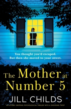 Paperback The Mother at Number 5: An utterly gripping psychological thriller with a shocking twist Book