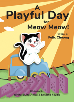 Hardcover A Playful Day for Meow Meow Book