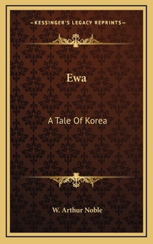 Hardcover Ewa: A Tale Of Korea Book