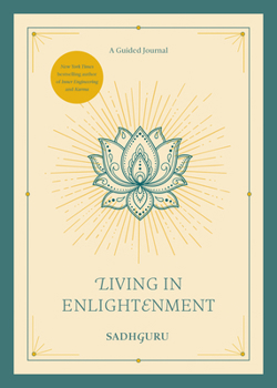 Hardcover Living in Enlightenment: A Guided Journal Book