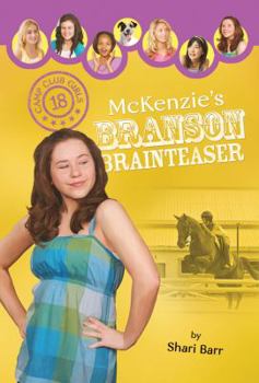 McKenzie's Branson Brainteaser - Book #18 of the Camp Club Girls