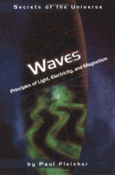 Hardcover Waves: Principles of Light, Electricity, and Magnetism Book