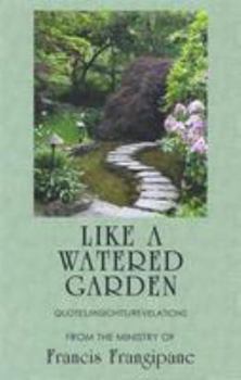 Paperback Like a Watered Garden Book