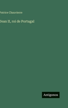 Hardcover Jean II, roi de Portugal [French] Book