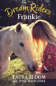 Paperback Dream Riders: Frankie (Dream Riders) Book