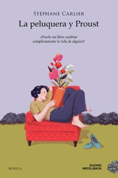 Paperback Peluquera Y Proust, La [Spanish] Book