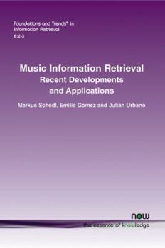 Paperback Music Information Retrieval: Recent Developments and Applications Book