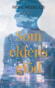Paperback Som eldens glöd [Swedish] Book