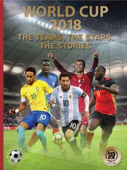 Hardcover World Cup 2018: The Teams, the Stars, the Stories Book