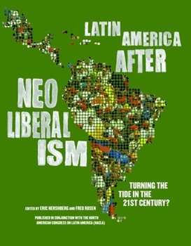 Paperback Latin America After Neoliberalism: Turning the Tide in the 21st Century? Book
