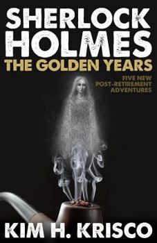 Paperback Sherlock Holmes the Golden Years - Five New 'Post-Retirement' Adventures Book