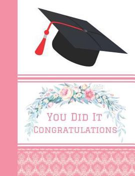 You Did It Congratulations : Autograph Signature Graduation Memory Book
