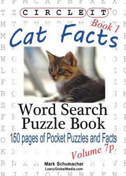 Paperback Circle It, Cat Facts, Book 1, Pocket Size, Word Search, Puzzle Book