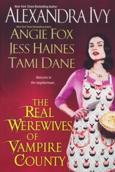 The Real Werewives of Vampire County - Book #8.5 of the Guardians of Eternity